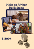 Making African Batik Stamps E-book